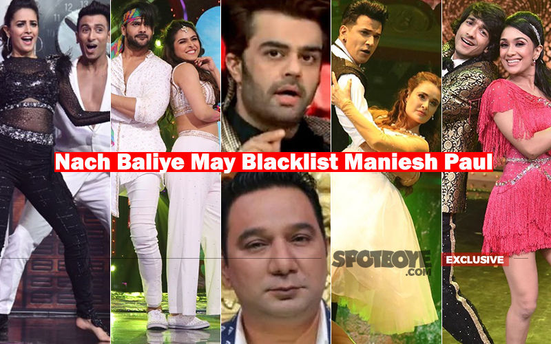 Nach Baliye 9: Big Fight Between Maniesh Paul And Ahmed Khan, ‘F**k Off' They Screamed At Each Other- EXCLUSIVE