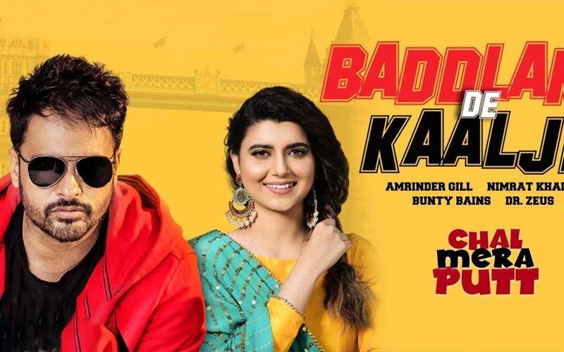 New Song 'Baddlan De Kaalje' From Amrinder Gill And Simi Chahal Starrer 'Chal Mera Putt' Is Out Now