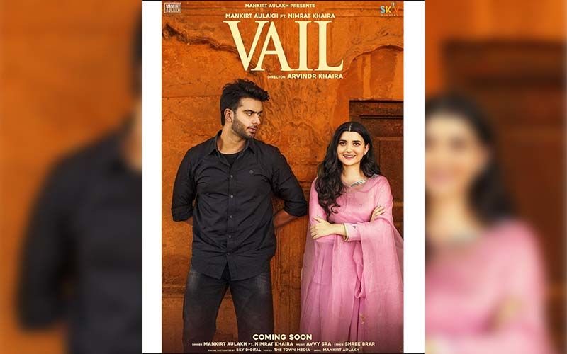 Vail: The poster of Mankirt Aulakh ft. Nimrat Khaira's song is out