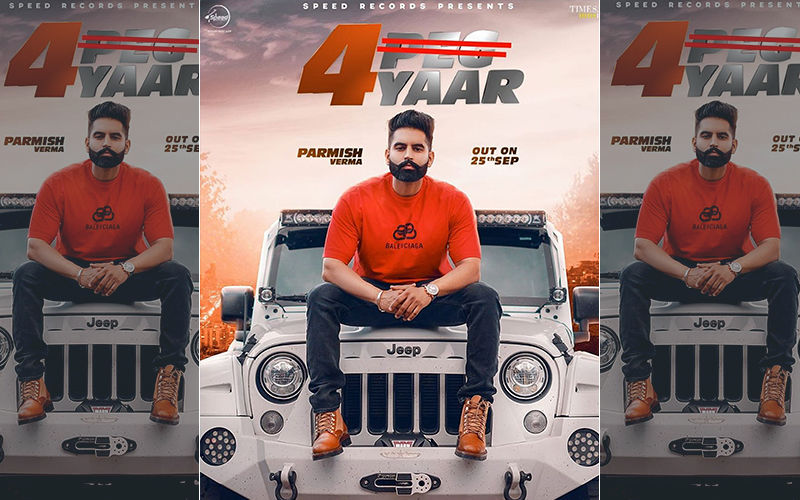 Parmish Verma’s Upcoming Song ‘4 Peg’ Gets A New Title ‘4 Yaar’