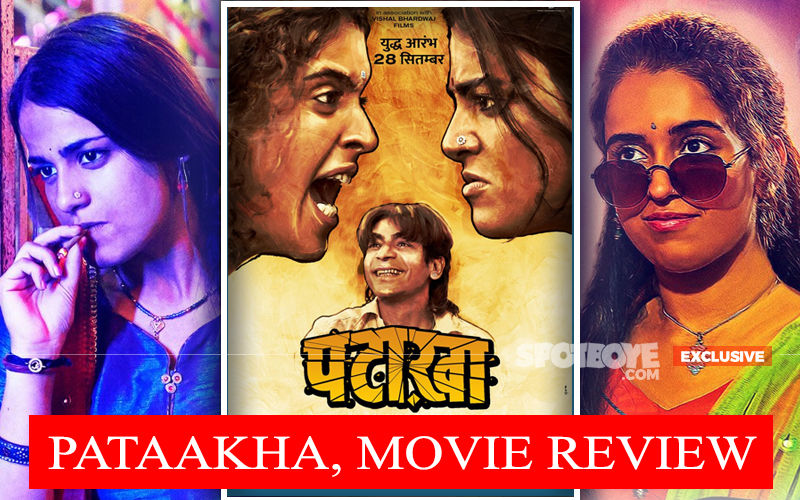 Pataakha, Movie Review: Neither Fuski Nor Dhamakedaar
