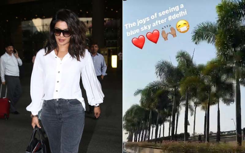 Priyanka Chopra Is Thrilled To See Clear Blue Sky In Mumbai As She Returns From Severe Air Pollution In Delhi