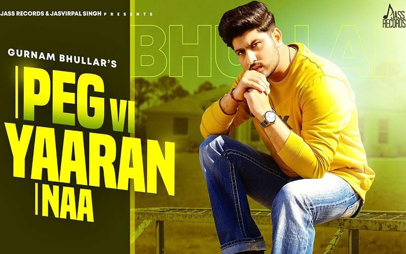 Peg Vi Yaaran Naa: Gurnam Bhullar Release First Song From His Album ‘Dead End’