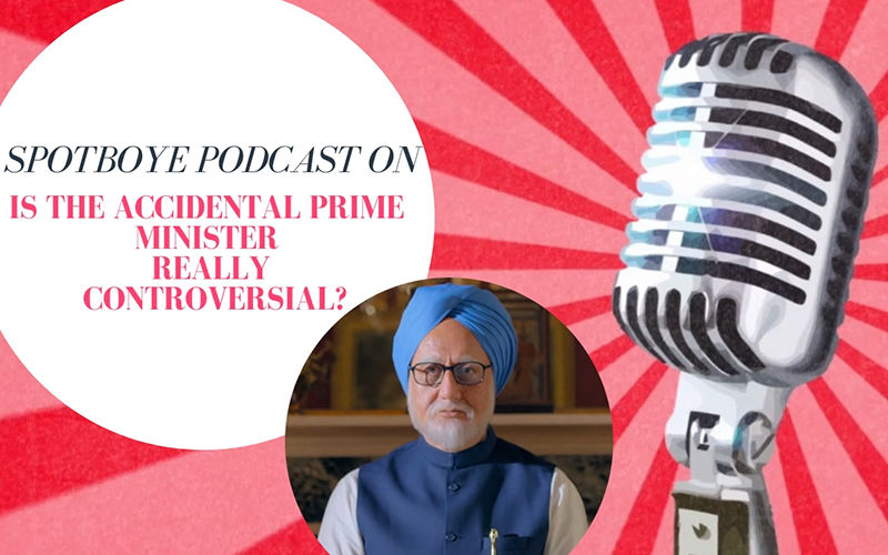 Podcast #24: Will The Accidental Prime Minister Be Really Controversial?