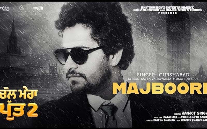 Majboori: New Song From 'Chal Mera Putt 2' Will Tug At Your Heartstrings