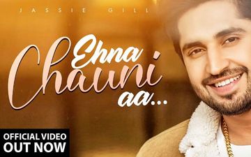 Jassie Gill’s New Song ‘Ehna Chauni Aa’ Is A Romantic Melody