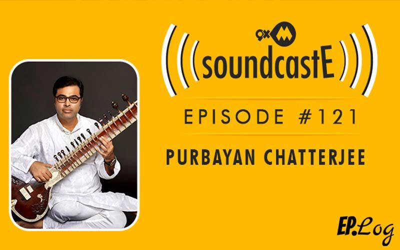 9XM SoundcastE: Episode 121 With Sitar Maestro Purbayan Chatterjee
