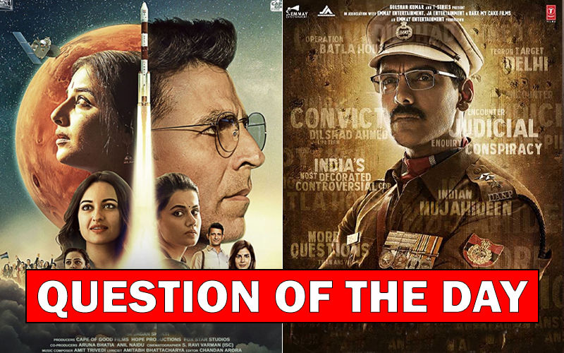 Mission Mangal Or Batla House- Which Is Your Pick For The Independence Day Weekend?