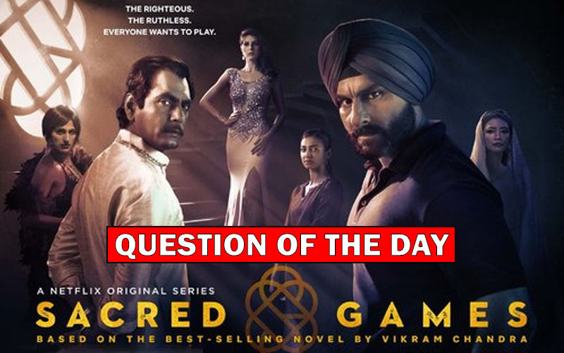 What Will Unfold On Sacred Games In The "Next Pacchis Din" In Season 2?