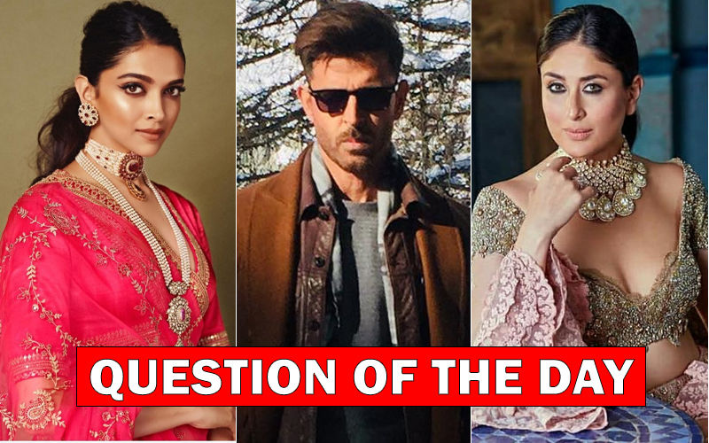 Who Would You Like To See Opposite Hrithik Roshan In The Satte Pe Satta Remake- Kareena Or Deepika?