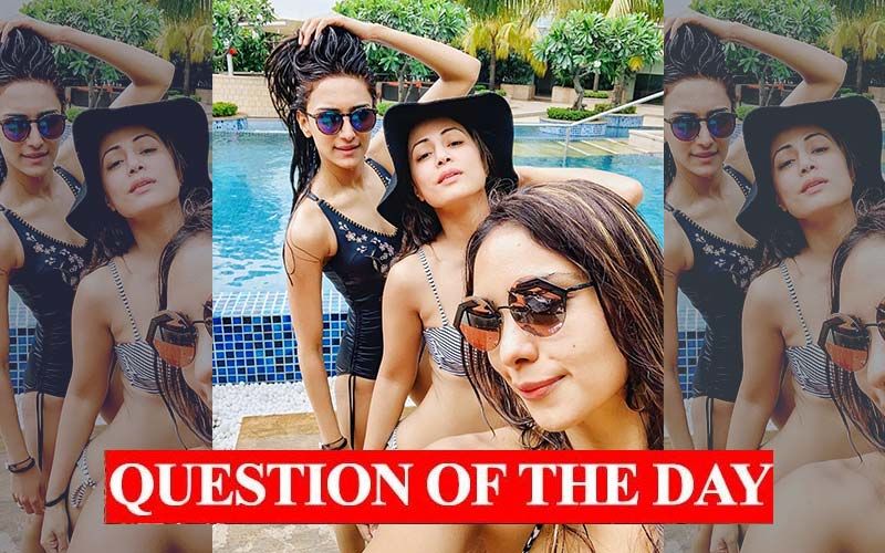 QUESTION OF THE DAY:  Who Looks The Hottest In This Picture- Erica Fernandes, Hina Khan Or Pooja Banerjee?