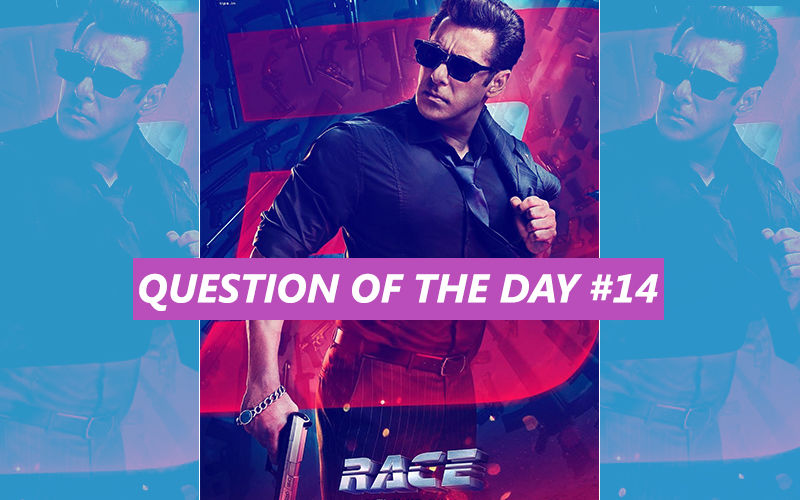 Do You Think Race 3 Will Cross 300 Cr?
