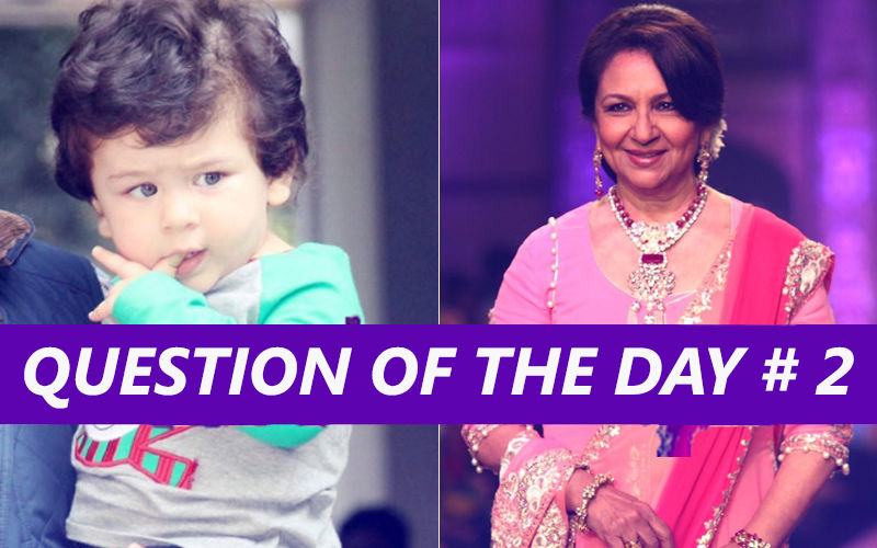 Is Sharmila Tagore Right In Saying That Paparazzi Need To Lay Off Taimur?