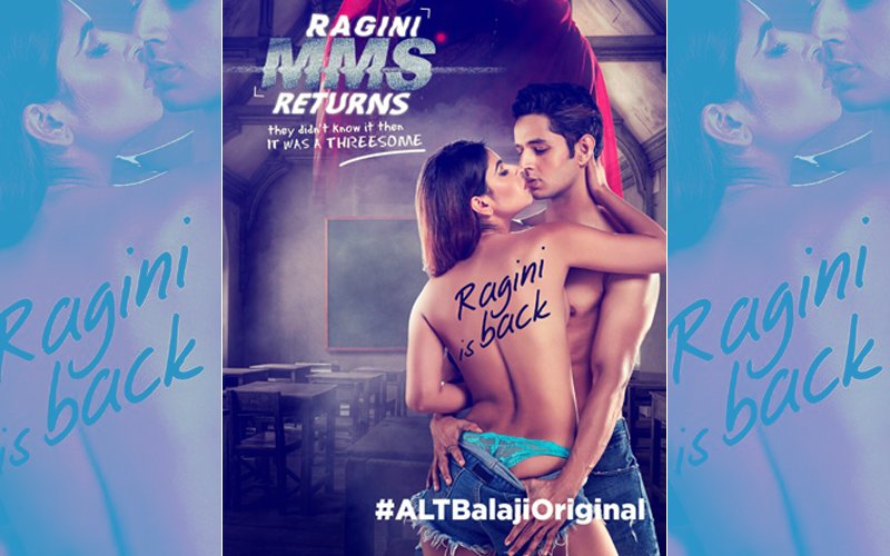 Ekta Kapoor Raises The Sexual Quotient With The First Poster Of Web Series Ragini MMS Returns