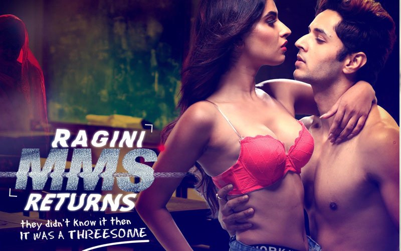 Hot & Sexy Ragini MMS Returns Will Sizzle Up Your Diwali