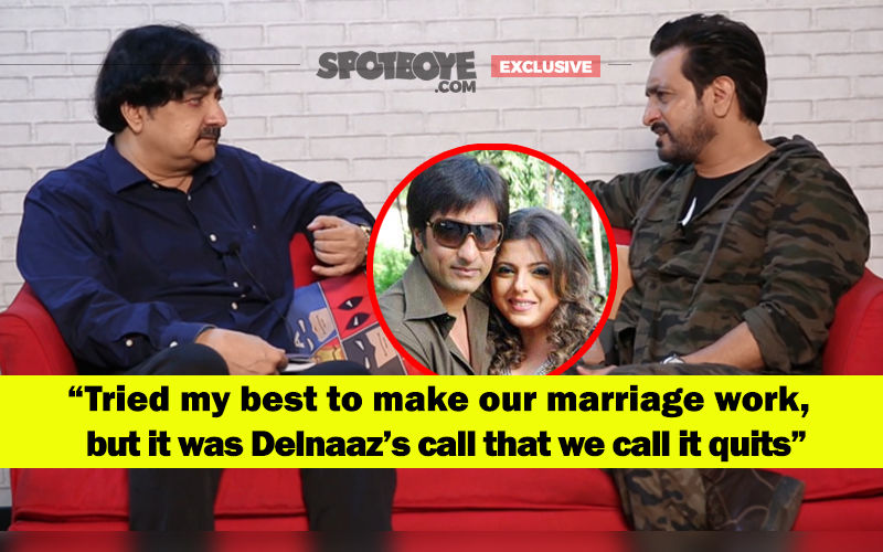 Rajev Paul Bares All About His Divorce From Delnaaz And Return To TV: Says, "I Had Hit The Bottle"