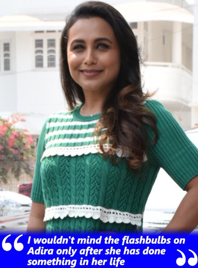 rani mukerji talks about adira