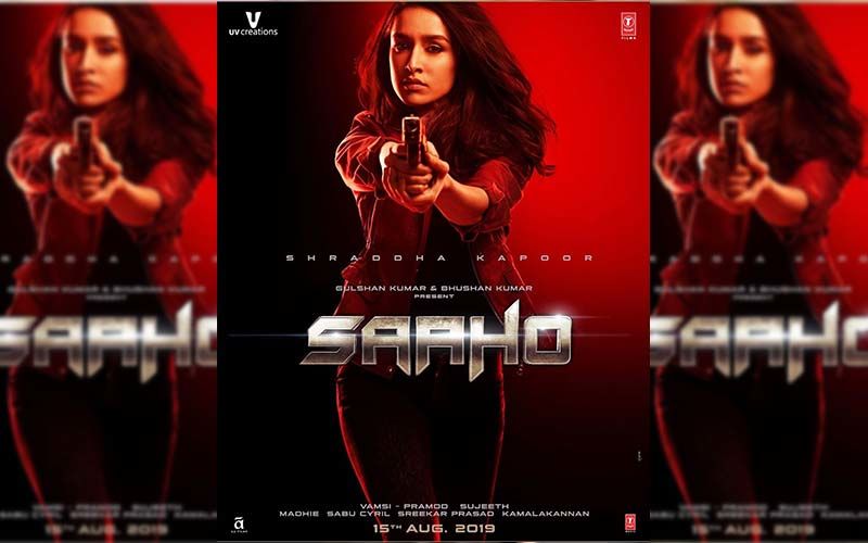 Saaho New Poster: Shraddha Kapoor Is A Total Badass; Also Watch Out For Teaser Release Date