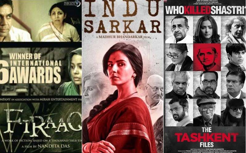 Indu Sarkar, The Tashkent Files, Firaaq And Other Controversial Political Films You Can Just Binge On OTT Platforms