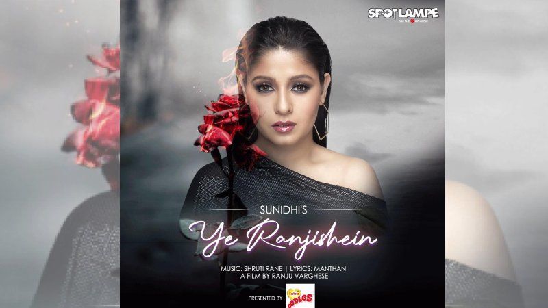 SpotlampE's 'Ye Ranjishein' Crooned By Sunidhi Chauhan To Release Tomorrow; Her Melodious Voice Will Sooth Your Ears And Soul