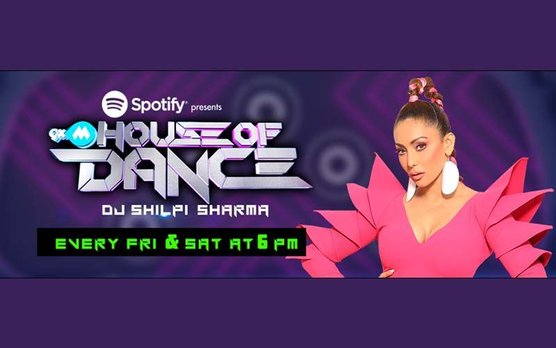 9XM House of Dance: Gear Up For The Ultimate Bollywood Dance Music Show With DJ Shilpi Sharma; Time To Turn Into A Party Animal