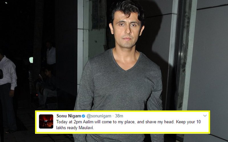 Sonu Nigam To Maulavi: Keep 10 Lakhs Ready, Will Shave My Head Off At 2 Pm
