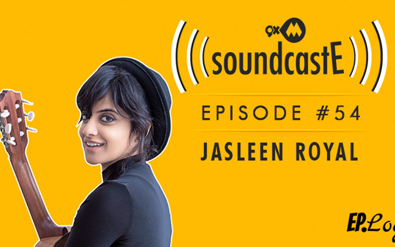 9XM SoundcastE: Episode 54 With Jasleen Royal