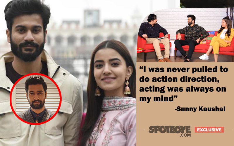 Bhangra Paa Le Actor Sunny Kaushal On His Equation With Vicky Kaushal; Leading Lady Rukshar Dhillon Opens Up On Bold Scenes- EXCLUSIVE