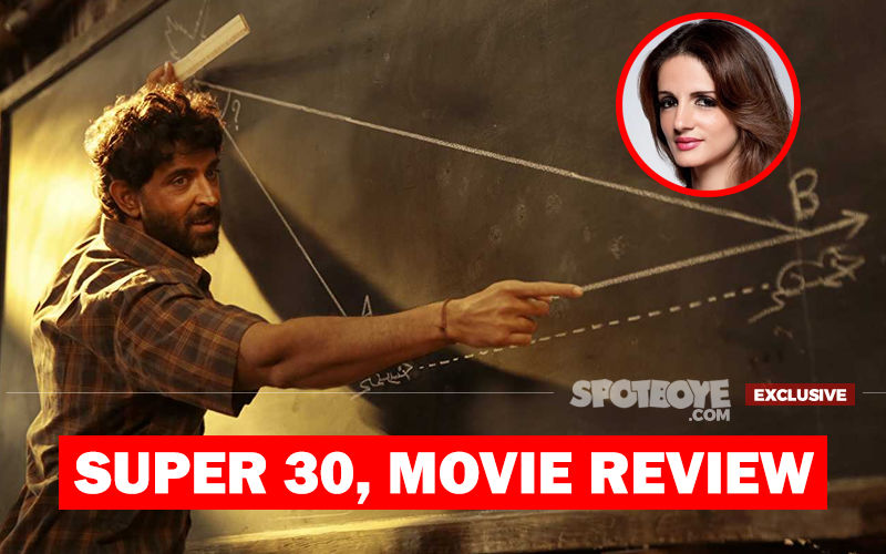 Super 30, Movie Review: Hrithik Roshan, Sussanne Khan Did Not Lie. It's One Of Your Best, Plus This Math Adds Up