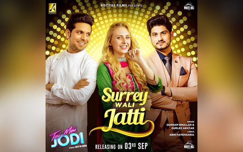 ‘Surrey Wali Jatti’: New Song From Teri Meri Jodi To Release Tomorrow