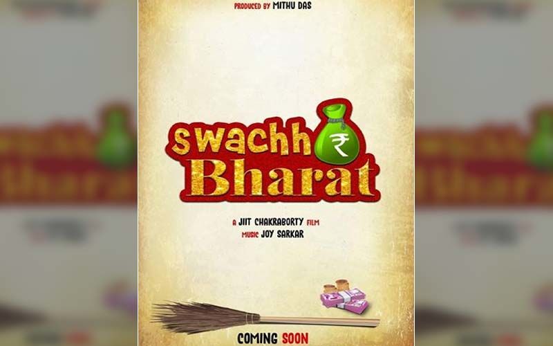 Jiit Chakraborty Announces His Next Film ‘Swachh Bharat’, Shares Poster On Facebook