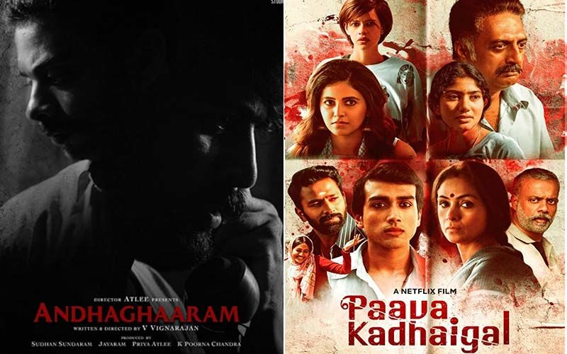 Andhaghaaram And Paava Kadhaigal: Two Tamil Feature Films On Netflix Released During The Pandemic That You May Have Missed