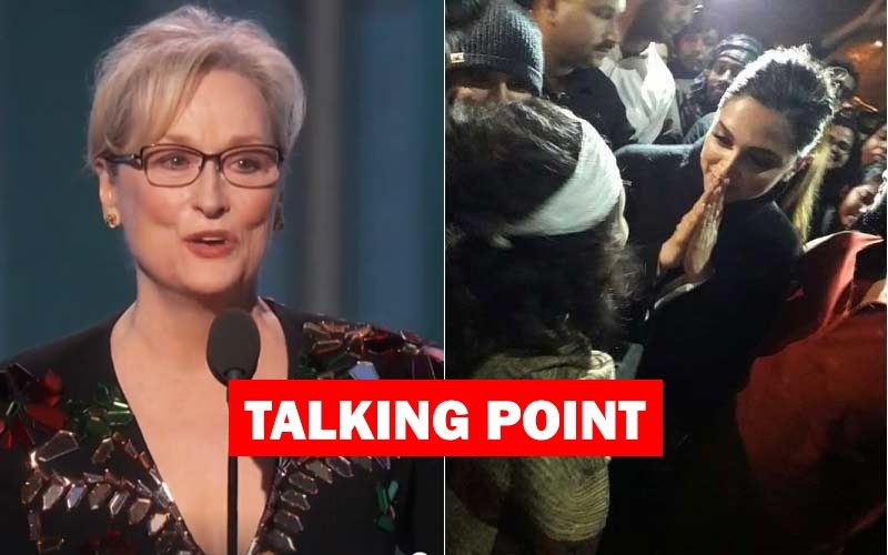 Is Deepika Padukone India's Answer To Meryl Streep? Streep's Golden Globes 2017 Speech Resonates In India 2020
