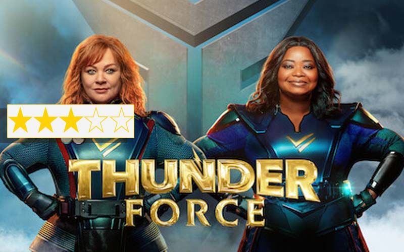 Thunder Force Review: Starring Melissa McCarthy And Octavia Spencer The Film Is Thunder Thunder Cool Cool