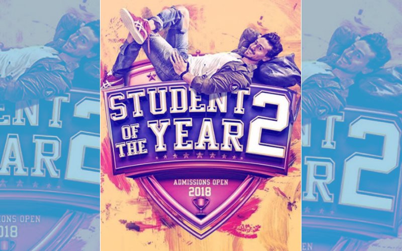 FIRST POSTER Of Student Of The Year 2: Tiger Shroff Takes Admission In The Coolest School Ever!