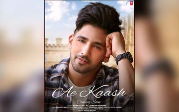 Babbal Rai Reveals His Song 'Ae Kaash' Release Date