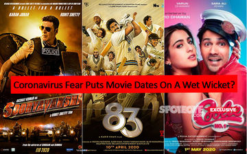 Coronavirus Impact On Bollywood: After James Bond Film No Time To Die's Postponement, Are Sooryavanshi, Coolie No 1 And 83 Contemplating The Same?- EXCLUSIVE