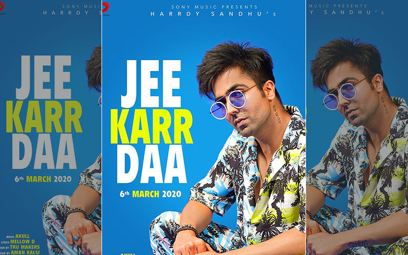 Jee Kar Daa: Harrdy Sandhu Is Coming Up With His First Song Of 2020