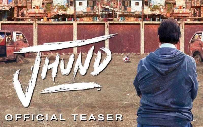 Jhund Teaser: Amitabh Bachchan’s Team And His Impressive Narration Has Got Us Excited For The Film