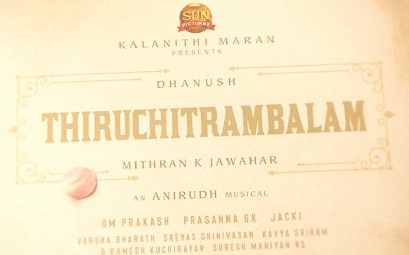 Thiruchitrambalam: Dhanush Raja's D44 Finally Gets A Title, Watch The Grand Reveal Of Motion Poster Here