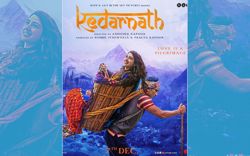 Kedarnath New Poster: Sara Ali Khan To Make Her Debut With Kedarnath, Not Simmba