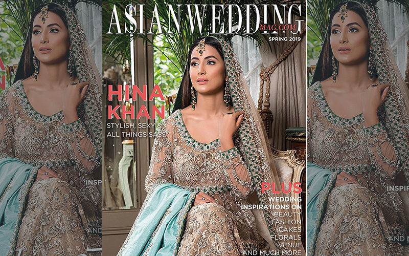 Hina Khan Oozes Royalty On The Magazine Cover Of Asian Wedding