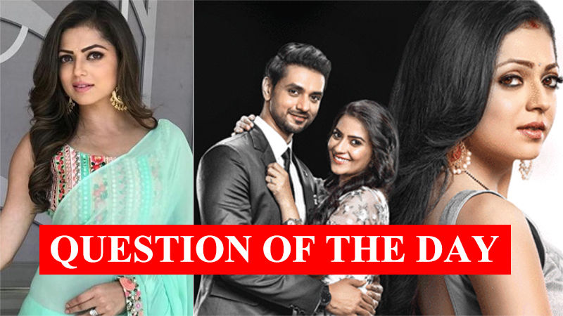 QUESTION OF THE DAY: Will You Watch Silsila Badalte Rishton Ka After Drashti Dhami's Exit?